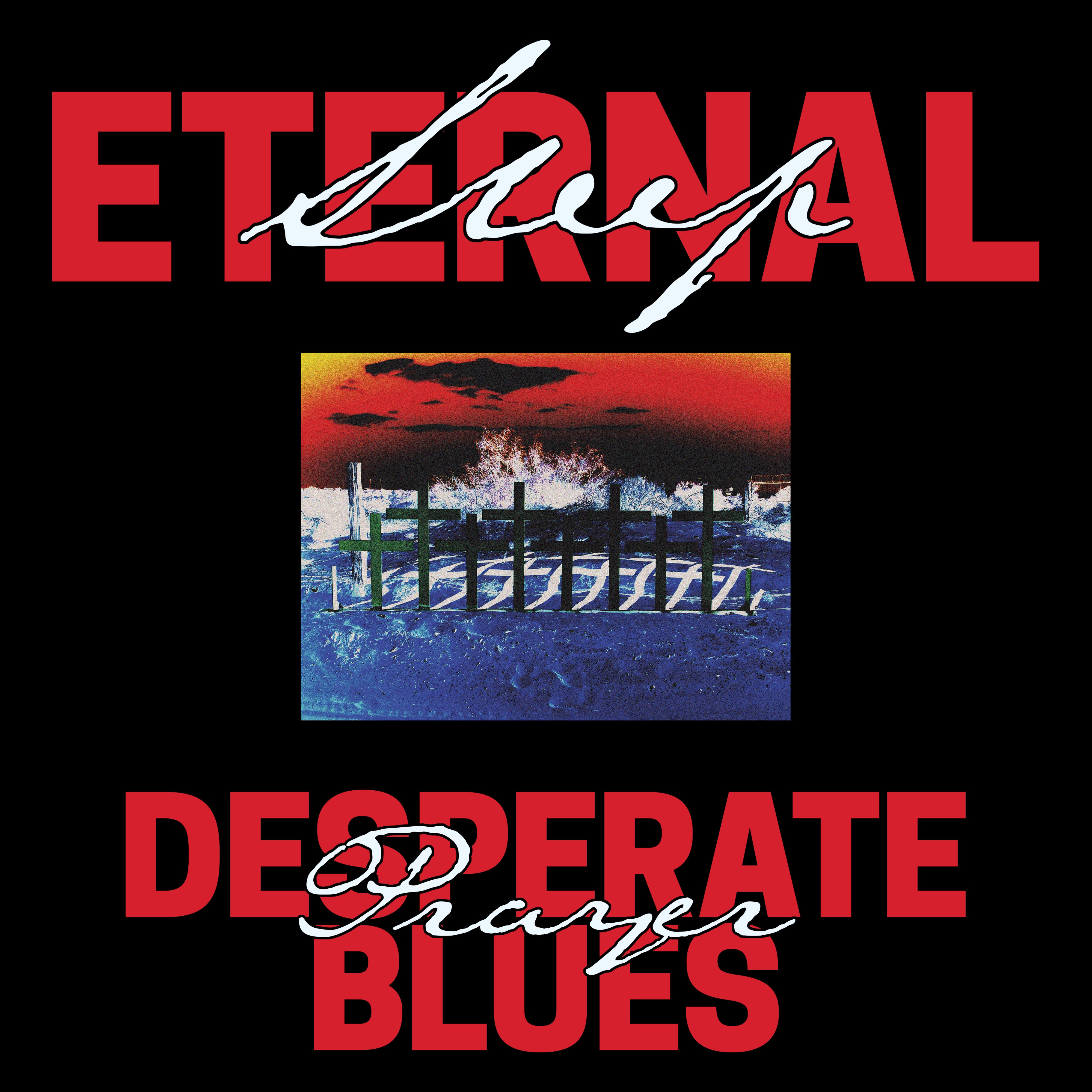 eternal-sleep-desperate-prayer-blues-vinyle-lp-gatefold image 1
