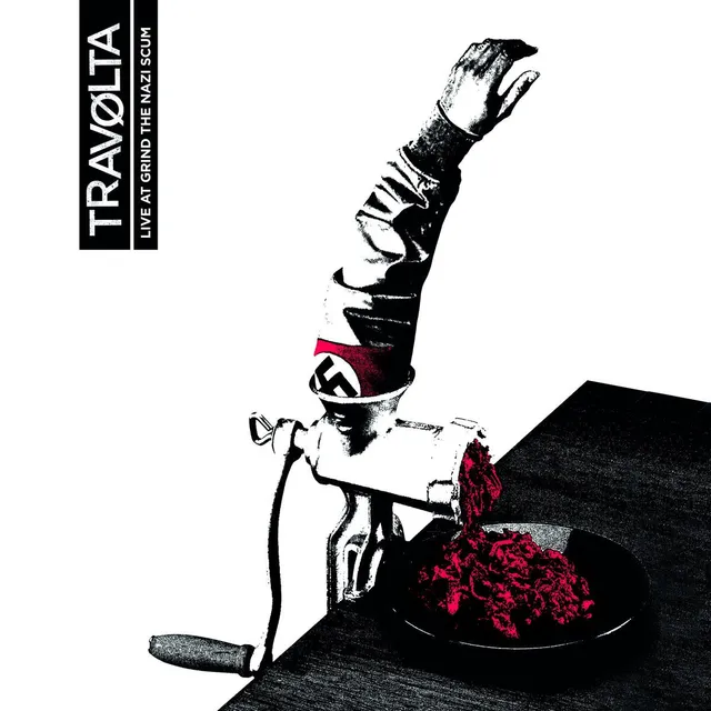 trav-lta-live-at-grind-the-nazi-scum-lp-vinyle-blanc image 1