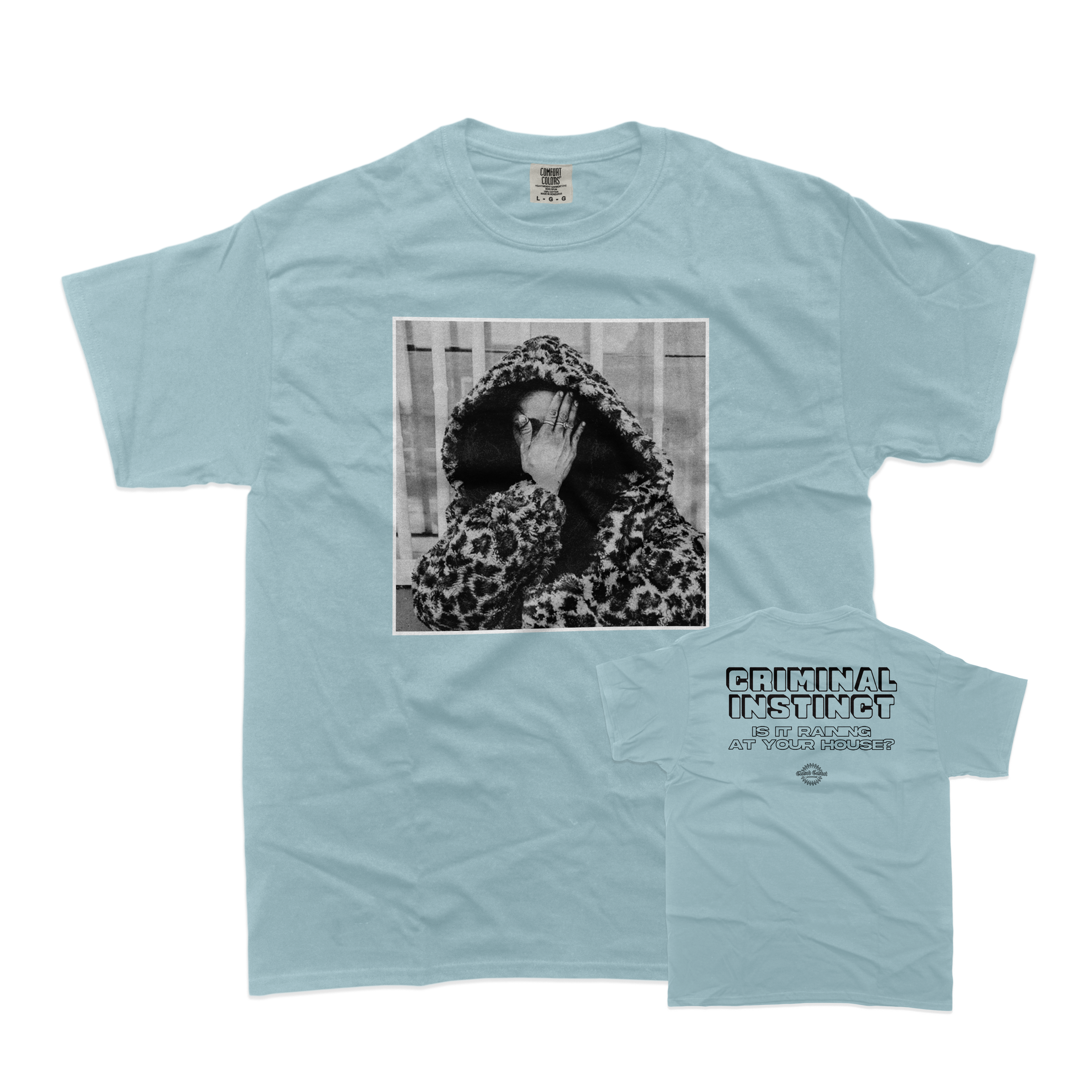 criminal-instinct-is-it-raining-at-your-house-t-shirt-bleu-yankee image 1