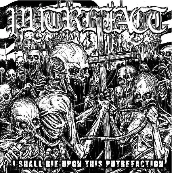 putrefact-i-shall-die-putrefaction-cd-import-japon image 1